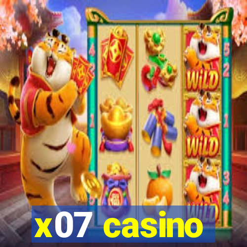 x07 casino